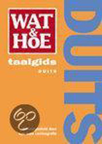 Duits / Wat & Hoe taalgids 9789021597362, Boeken, Verzenden, Gelezen