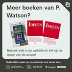 Ideeën 9789027480583 P. Watson, Verzenden, Zo goed als nieuw, P. Watson