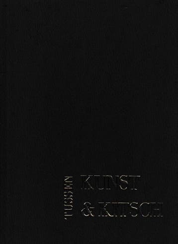 TUSSEN KUNST EN KITSCH VERZAMELBAND 1 9789040009372, Verzenden, Gelezen