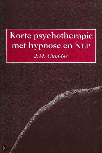 Korte psychotherapie met hypnose en NLP - J.M. Cladder, Verzenden, Zo goed als nieuw, J.M. Cladder