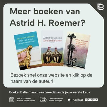 Liefde in tijden van gebrek - Astrid H. Roemer 9789044630794, Verzenden, Zo goed als nieuw, Astrid H. Roemer