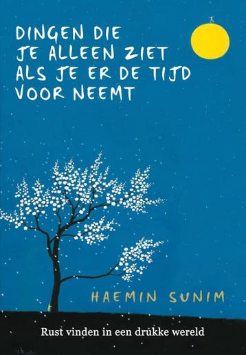 Dingen Die Je Alleen Ziet Als Je Er De Tijd Voor Neemt, Ophalen of Verzenden, Nieuw, Haemin Sunim