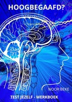 9789403825083 HOOGBEGAAFD? Noor Beke, Boeken, Psychologie, Verzenden, Nieuw, Noor Beke