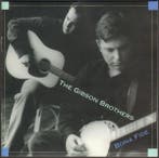 Gibson Brothers - Bona Fide, Ophalen of Verzenden, Gebruikt
