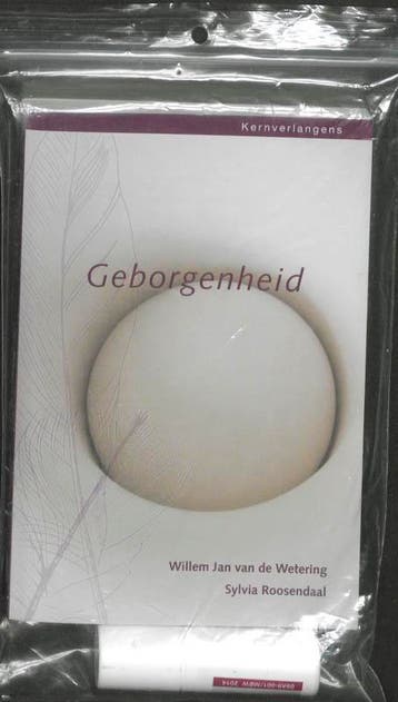 Geborgenheid / Kernverlangens 9789055992492, Boeken, Verzenden, Gelezen, W.J. van de Wetering