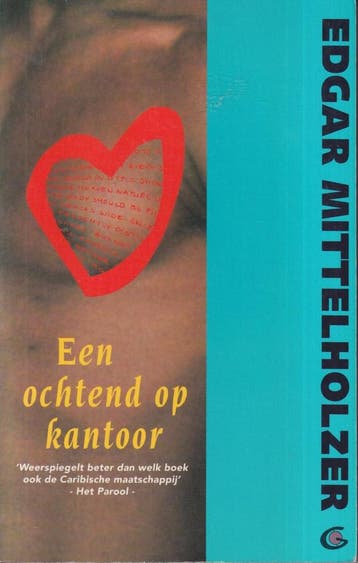 Een ochtend op kantoor / Globe pockets / 8 9789062657087, Verzenden, Gelezen, E. Mittelholzer