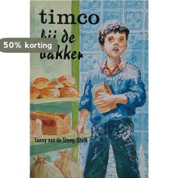 TIMCO BIJ DE BAKKER - Steeg Stolk 9789033109027, Verzenden, Zo goed als nieuw, Steeg Stolk