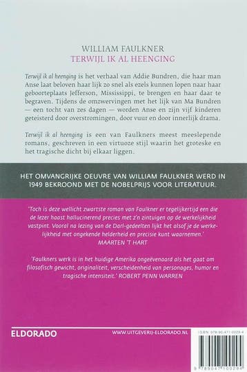 Terwijl ik al heenging / Eldorado 9789047100294, Boeken, Verzenden, Zo goed als nieuw, William Faulkner