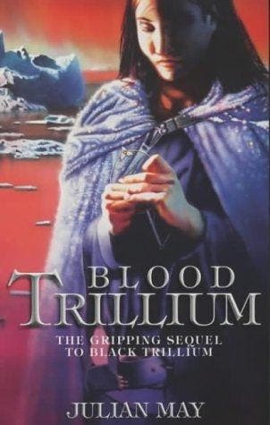 Blood Trillium - Julian May 9780586211618, Verzenden, Gelezen, Julian May