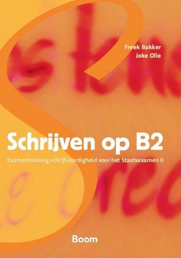 Schrijven op B2 - Freek Bakker 9789461054333, Verzenden, Gelezen, Freek Bakker