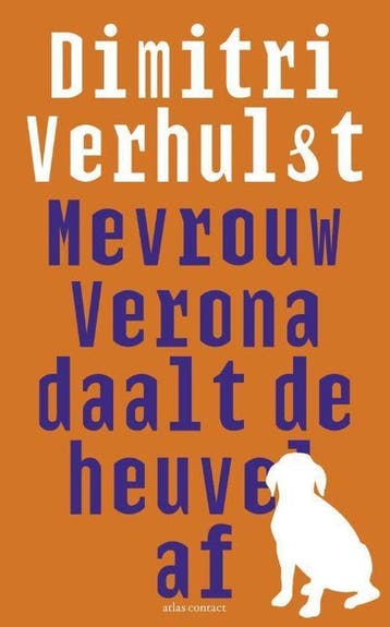 9789025444563 Mevrouw Verona daalt de heuvel af, Verzenden, Zo goed als nieuw, Dimitri Verhulst