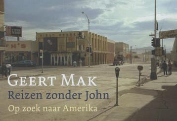 Reizen zonder John / Dwarsligger / 189 - Geert Mak, Boeken, Verzenden, Gelezen, Geert Mak
