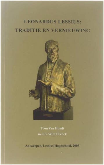 Leonardus Lessius : traditie en vernieuwing - T. van Houdt, Boeken, Verzenden, Zo goed als nieuw, T. van Houdt