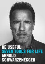 Be Useful / Ebury Edge 9781529146547 Arnold Schwarzenegger, Boeken, Verzenden, Gelezen, Arnold Schwarzenegger