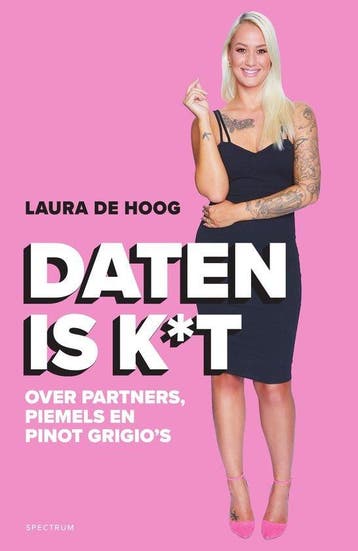 Boek Daten is k*t 9789000381845, Verzenden, Nieuw