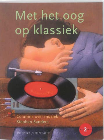 Met het oog op klassiek 9789025453015 Stephan Sanders, Verzenden, Zo goed als nieuw, Stephan Sanders