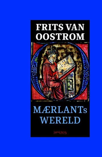 Maerlants Wereld | Frits van Oostrom | Nieuw, Boeken, Ophalen of Verzenden, Nieuw, Frits van Oostrom
