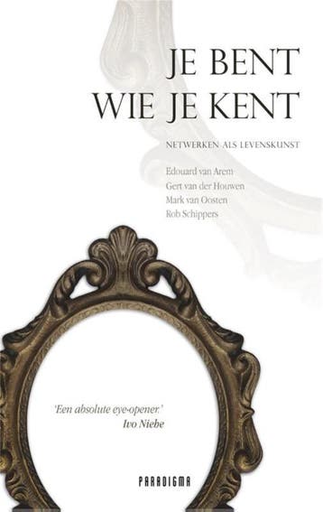 Je Bent Wie Je Kent | Nieuw, Ophalen of Verzenden, Nieuw, Edouard Arem; Gert Houwen; Mark Oosten; Rob Schippers