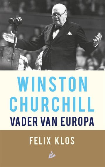 Winston Churchill, Vader Van Europa | Felix Klos | Nieuw, Ophalen of Verzenden, Nieuw, Felix Klos