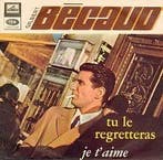Single vinyl / 7 inch - Gilbert Becaud - Tu Le Regrettera..., Cd's en Dvd's, Vinyl Singles, Verzenden, Zo goed als nieuw, 7 inch