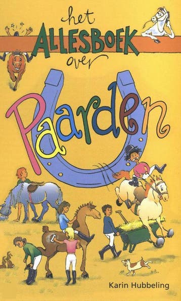 Het allesboek over paarden / Het allesboek over - K., Verzenden, Zo goed als nieuw, K. Hubbeling