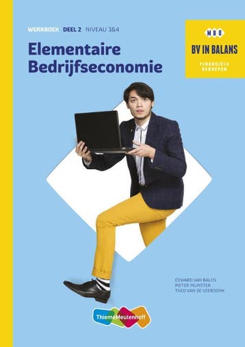 BV in balans    Elementaire bedrijfseconomie n 9789006640915, Boeken, Zo goed als nieuw
