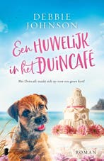 Een huwelijk in het Duincafé / Duincafé / 6 9789022596043, Boeken, Verzenden, Gelezen, Debbie Johnson