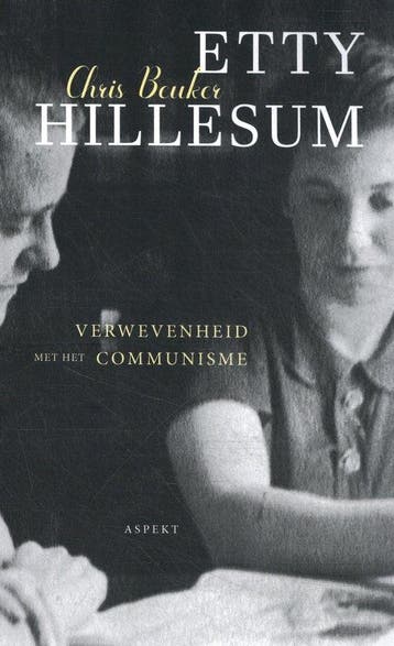 9789463388993 Etty Hillesum, verwevenheid met het communisme, Boeken, Verzenden, Zo goed als nieuw, Chris Beuker