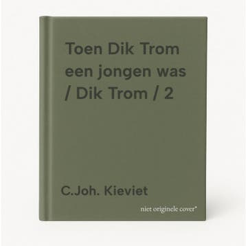 Toen Dik Trom een jongen was / Dik Trom / 2 - C.Joh. Kieviet, Verzenden, Zo goed als nieuw, C.Joh. Kieviet