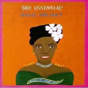cd - Billie Holiday - The Essential Billie Holiday: Songs..., Verzenden, Zo goed als nieuw
