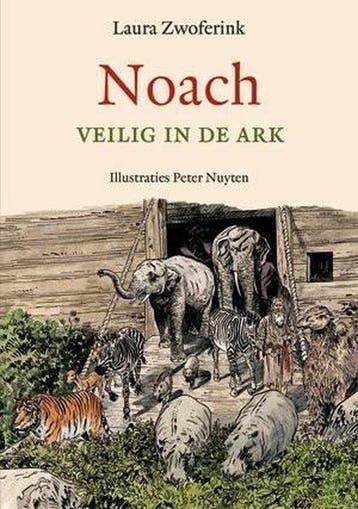 Noach - Laura Zwoferink 9789033128370, Boeken, Verzenden, Gelezen, Laura Zwoferink