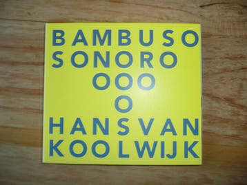 Hans van Koolwijk - Bambuso Sonoro, Ophalen of Verzenden, Zo goed als nieuw
