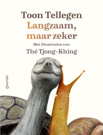 Langzaam, maar zeker - Toon Tellegen 9789025316471, Verzenden, Zo goed als nieuw, Toon Tellegen