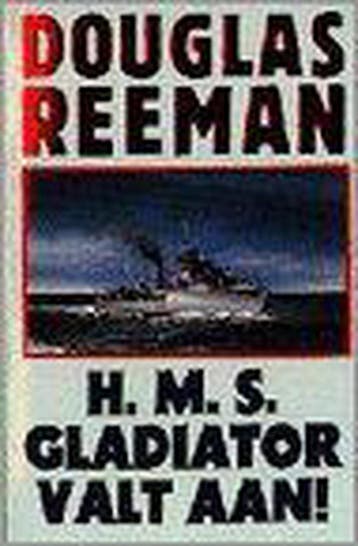 H.M.S. Gladiator valt aan! / Parel pockets 9789022521397, Verzenden, Gelezen, Douglas Reeman