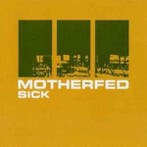 cd - Motherfed - Sick, Verzenden, Zo goed als nieuw