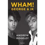 9789000370160 WHAM! George  ik | Tweedehands, Verzenden, Gelezen, Andrew Ridgeley