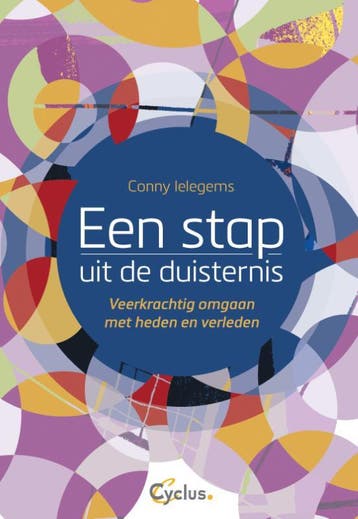 Een stap uit de duisternis - Conny Ielegems 9789085750765, Boeken, Psychologie, Verzenden, Zo goed als nieuw, Conny Ielegems
