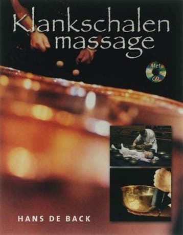 Klankschalenmassage + CD | 9789020284652 | BACK, H. de, Zo goed als nieuw, BACK, H. de