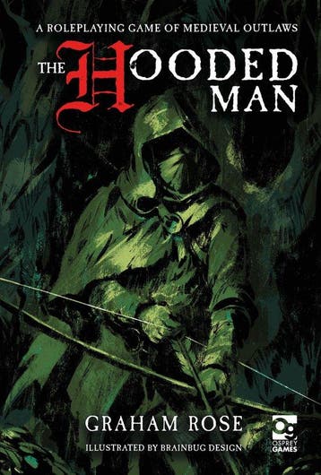 9781472870223 Osprey Roleplaying-The Hooded Man, Verzenden, Nieuw, Graham Rose