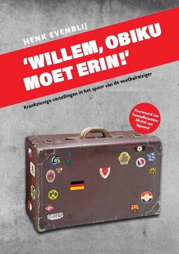 Willem, Obiku Moet Erin! | Henk Evenblij | Nieuw, Ophalen of Verzenden, Nieuw, Henk Evenblij