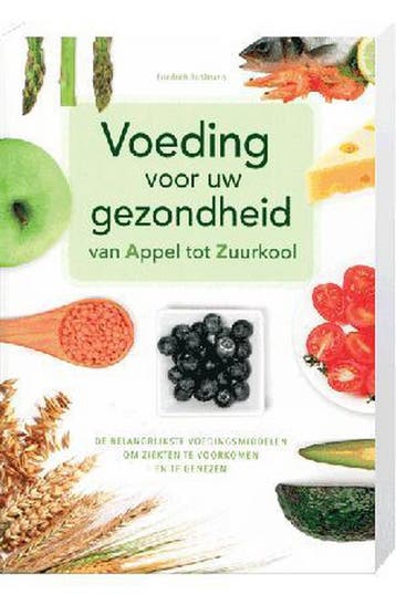 Voeding voor uw gezondheid van Appel tot Zuurkool - Bohlmann, Boeken, Verzenden, Zo goed als nieuw, Bohlmann