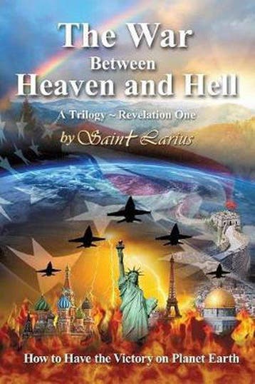 The War Between Heaven and Hell - Saint Larius 9781545628317, Verzenden, Gelezen, Saint Larius