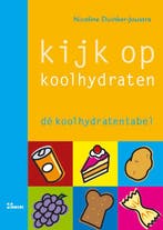Kijk op koolhydraten 9789066116641 N. Duinker-Joustra, Boeken, Verzenden, Gelezen, N. Duinker-Joustra