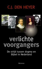 Verlichte voorgangers 9789021142791 C.J. den Heyer, Verzenden, Gelezen, C.J. den Heyer