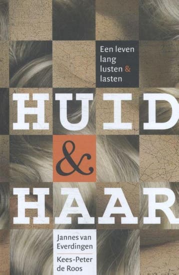 Huid & haar - Jannes van Everdingen 9789088030932, Verzenden, Zo goed als nieuw, Jannes van Everdingen