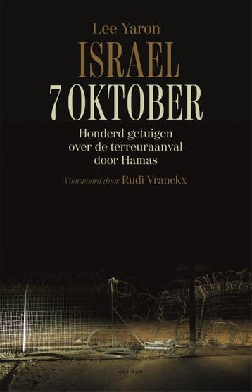 Israël. 7 oktober - Lee Yaron 9789464105575, Verzenden, Zo goed als nieuw, Lee Yaron