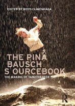 9780415618021 Pina Bausch Sourcebook | Tweedehands, Verzenden, Zo goed als nieuw
