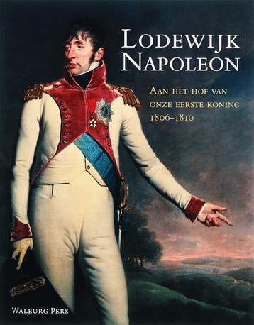 Lodewijk Napoleon 9789057304552, Verzenden, Gelezen