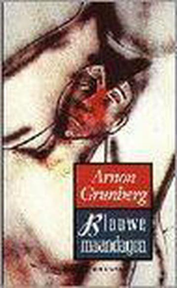 Blauwe maandagen - Arnon Grunberg 9789038826707, Verzenden, Zo goed als nieuw, Arnon Grunberg