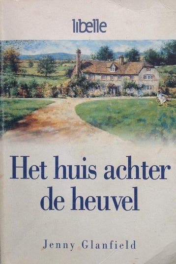 Het huis achter de heuvel - Glanfield, Boeken, Romans, Verzenden, Gelezen